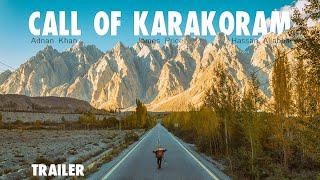 CALL OF THE KARAKORAM - Official Movie Trailer -