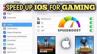 Speed UP IOS for Gaming | Iphone / Ipad Setting for PUBG / BGMI | NO LAG
