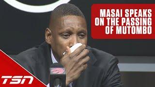 An extremely emotional Masai Ujiri speaks on the passing of his friend, Dikembe Mutombo