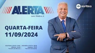 ALERTA | AO VIVO | 11/09/2024