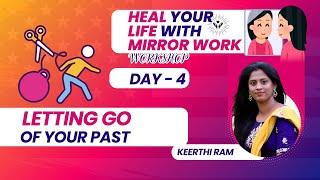 21 Days To Heal Your Life With Mirror Work | Day 4