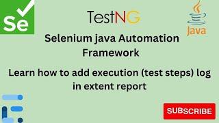 Part 13 || Add Logs in Extent Report  || Selenium automation framework