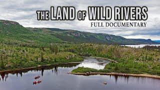 30 Days in the Wilderness of Labrador and Quebec | Full Documentary