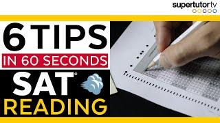 6 Top Tips for the SAT® Reading in 60 SECONDS!  ⏳