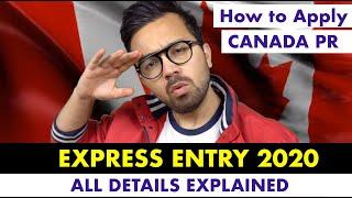 How to Get Permanent Residency in Canada -  Express Entry 2020 | All Steps Explained