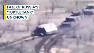 Turtle tank: Russia's homemade answer to Ukrainian drone threat 'destroyed'