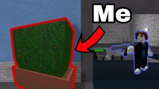 I disguised as a bush in MM2…