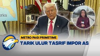 Trump Tunda Tarif Meksiko-Kanada, Pertimbangkan Sanksi Rusia  [Metro Pagi Primetime]