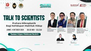 Prahara Mikroplastik bagi Kehidupan Makhluk Hidup | Talk To Scientist