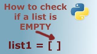 How to Check if a List is Empty in Python programming language