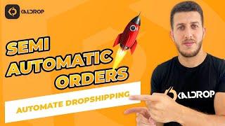 How to Automate Dropshipping With Semi-Auto Ordering