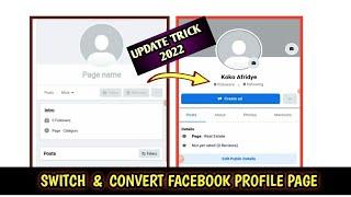 How To Switch Classic Old Page To New Profile Page | Create Facebook Profile Type Page 2022