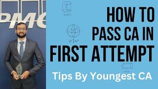 CA Exam Tips from Youngest Chartered Accountant. How to Pass CA in First Attempt