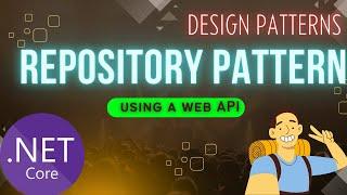 Repository Pattern using  a web API in .Net core