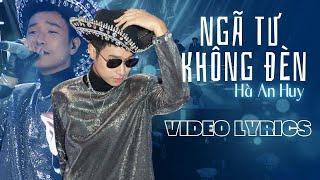 NGÃ TƯ KHÔNG ĐÈN - HÀ AN HUY (VIDEO LYRICS) | Vietnam Idol 2023