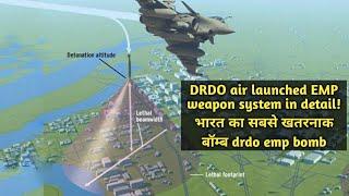 Drdo air launched EMP weapon system for iaf in detail #हिंदी