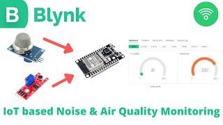 IoT based Noise & Air quality Monitoring using blynk IoT | New Automation Tab update in Blynk #iot