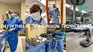 SURGICAL TECHNOLOGIST DAY IN THE LIFE | DAY IN MY LIFE | OPERATING ROOM