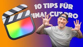 10 Tipps um schneller und einfacher Videos schneiden  in Final Cut Pro X.