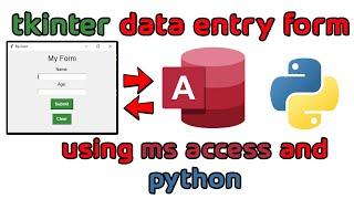 How to create data entry form using Tkinter with MS access using python codes
