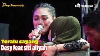 TERLALU SAYANG - SITI ALIYAH FEAT DESY PARASWATI - ORGAN DESY PARASWATI GROUP PIMP: DESY.P