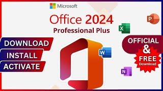 Office 2024 Free Download and Activation | How to Download, Install & Activate Microsoft Office 2024