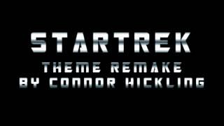 STAR TREK 2009 Theme Remake BY Connor Hickling