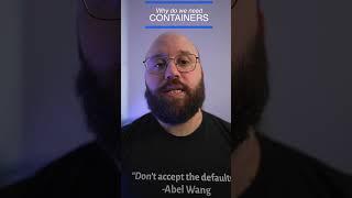 Why do we need containers? #shorts