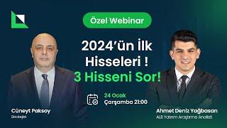 2024 Yılının İlk Hisseleri! | Cüneyt Paksoy ve Ahmet Deniz Yağbasan