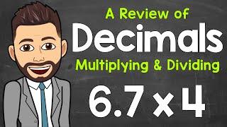 Multiplying and Dividing Decimals: A Step-By-Step Review | How to Multiply and Divide Decimals