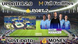 Soccer Manager 2025 Full Facilities Save Data Update 1.2.0 - Part 2