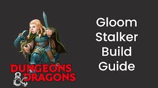 Gloom Stalker Conclave (Ranger) Build Guide in D&D 5e - HDIWDT