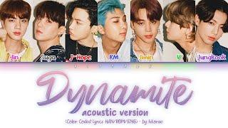 BTS - Dynamite (Acoustic Remix) Color Coded Lyrics