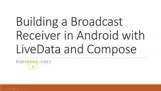 Building a Broadcast Receiver in Android with LiveData and Jetpack Compose