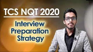 TCS NQT 2020 Interview Preparation Strategy | Leading the Interview | Mock Interview