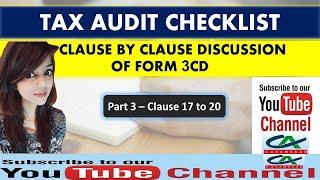 Tax Audit Checklist - Part 3 - Clause by Clause Discussion of Income Tax Audit Form 3CD | 3CA | 3CB