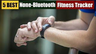 Best Fitness Tracker Without Bluetooth of 2024 [Updated]