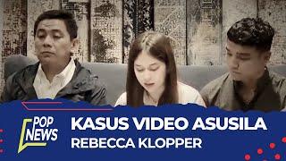 Terseret Kasus Video Asusila, Rebecca Klopper Meminta Maaf | POP NEWS