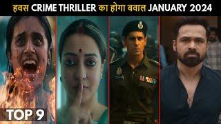 Top 9 Best Upcoming Hindi Web Series January 2024