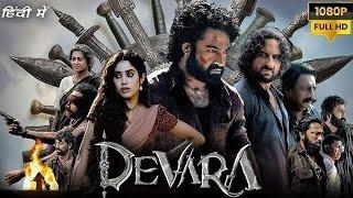 Devara Part 1 Full Movie in Hindi dubbed | Jr NTR | Saif Ali Khan | Devara Movie