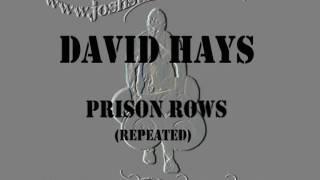 David Hays - Prison Rows