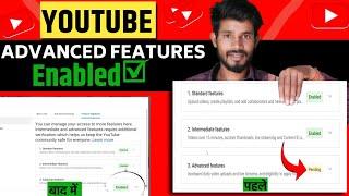 Pending Problem YouTube Advanced Features | Enable YouTube Advanced Features | Video Verification