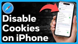 How To Disable Cookies On iPhone