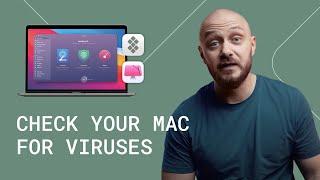 How to check your Mac for viruses
