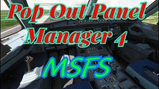 Pop Out Panel Manager | MSFS | Tutorial
