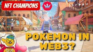 NFT Champions; a Pokémon game in web3 - or is it?