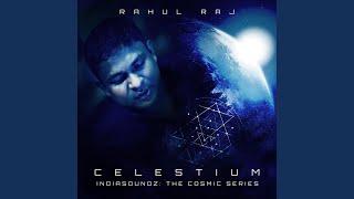 Celestium (Indiasoundz: The Cosmic Series)