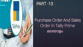 Purchase and Sales Order In Tally prime Malayalam...!!!