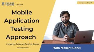 Software Testing Tutorial - Mobile application testing approach - Mobile application testing