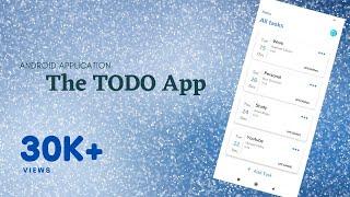 The TODO Application | Android App | ROOM Database